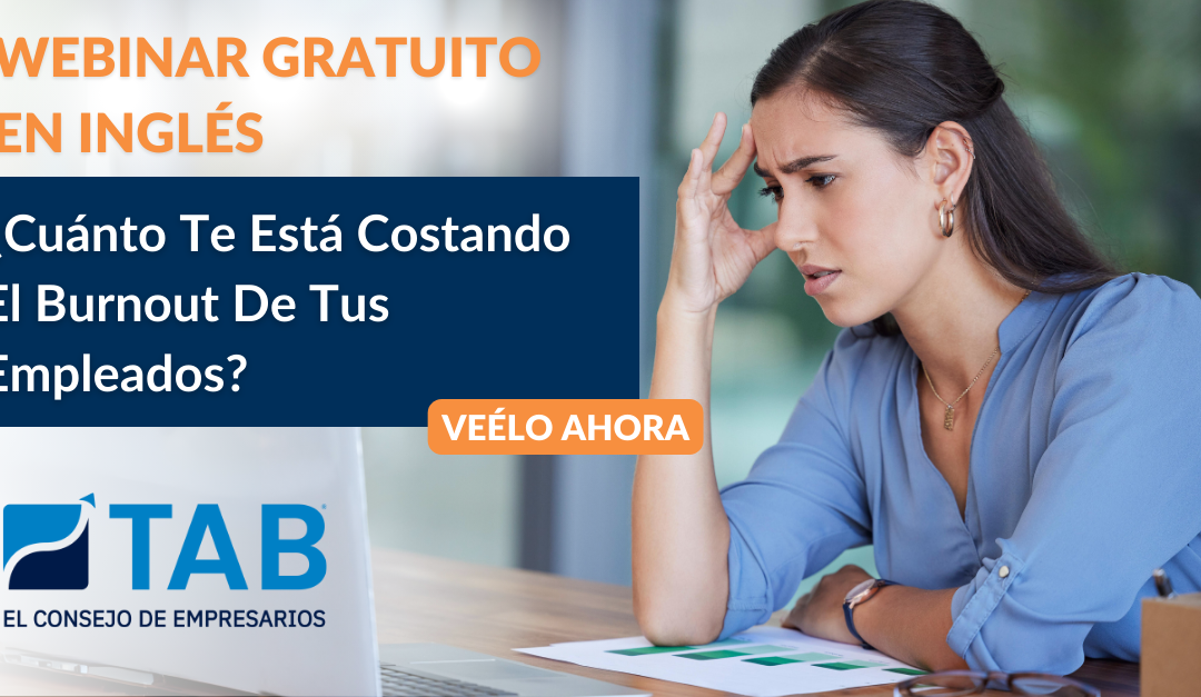 ¿Cuánto Te Está Costando El Burnout De Tus Empleados?