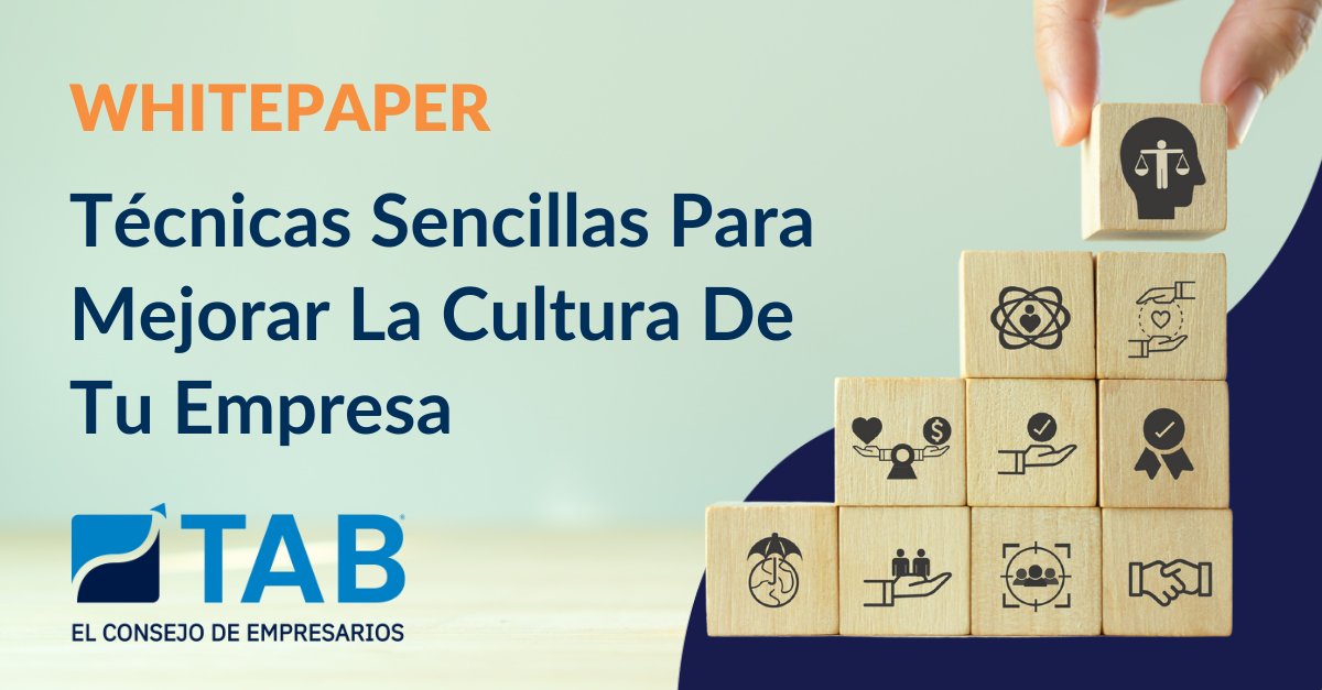 Técnicas Sencillas Para Mejorar La Cultura De Tu Empresa - TAB Paraguay
