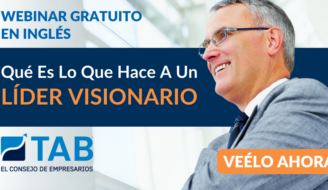 Qué Es Lo Que Hace A Un Líder Visionario