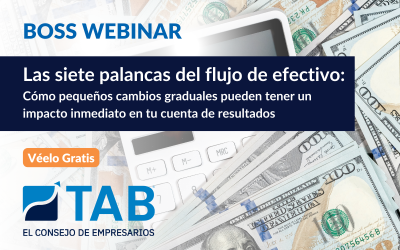 Las siete palancas del flujo de efectivo: Cómo pequeños cambios graduales pueden tener un impacto inmediato en tu cuenta de resultados
