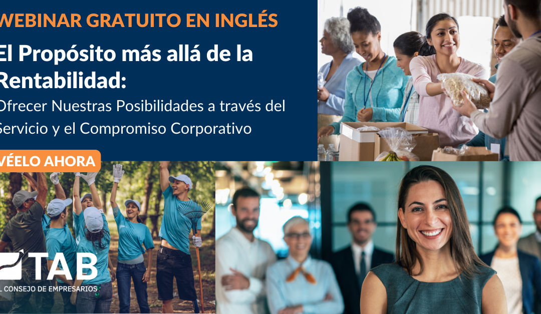 El Propósito más allá de la Rentabilidad: Ofrecer Nuestras Posibilidades a través del Servicio y el Compromiso Corporativo